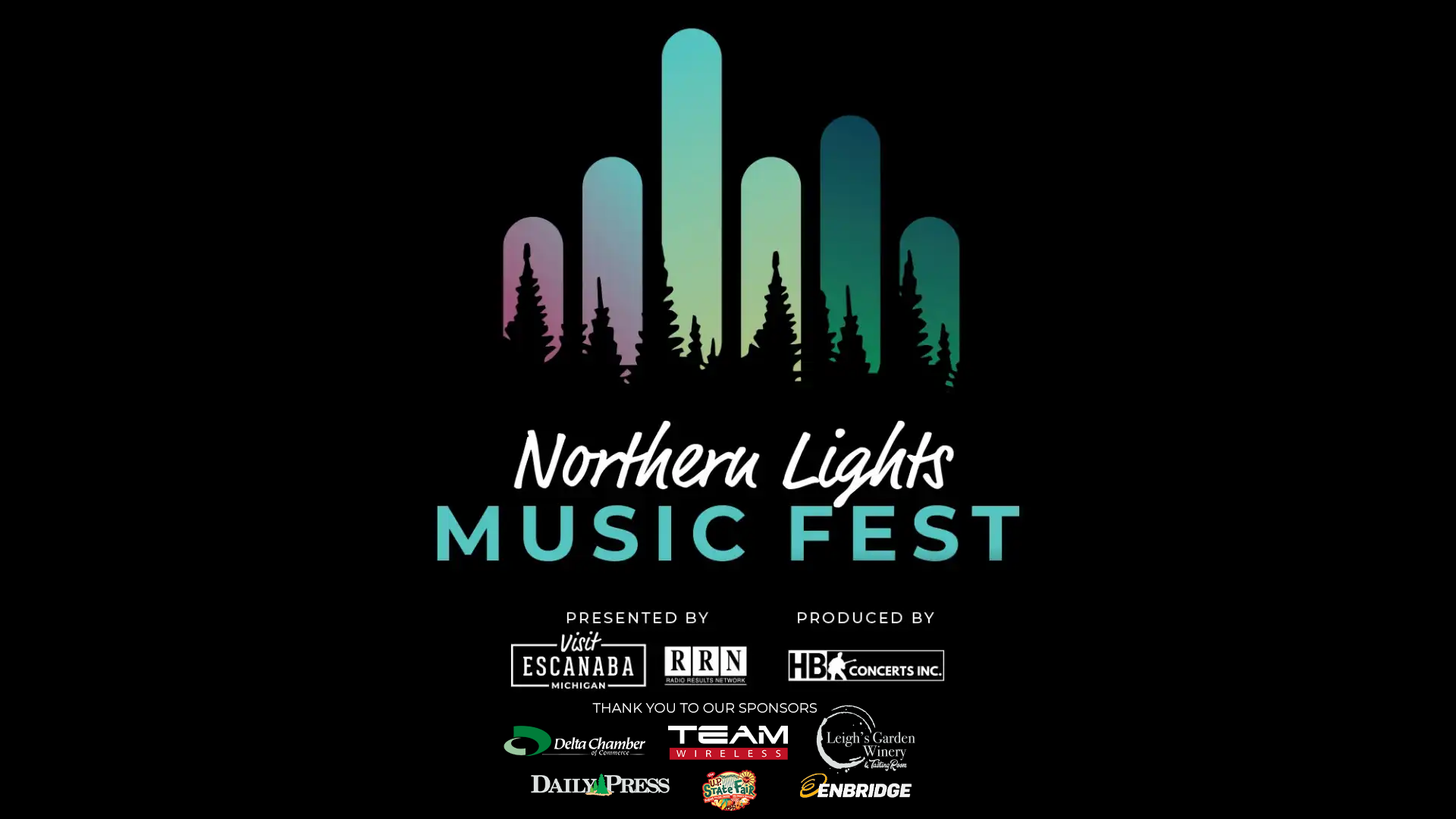 Northern Lights Music Fest-Sponsored by Visit Escanaba and Radio Results Network. Produced by HB Concerts Inc.